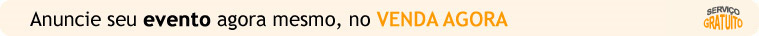 Anuncie seu evento agora mesmo, no VENDA AGORA, Gratuito